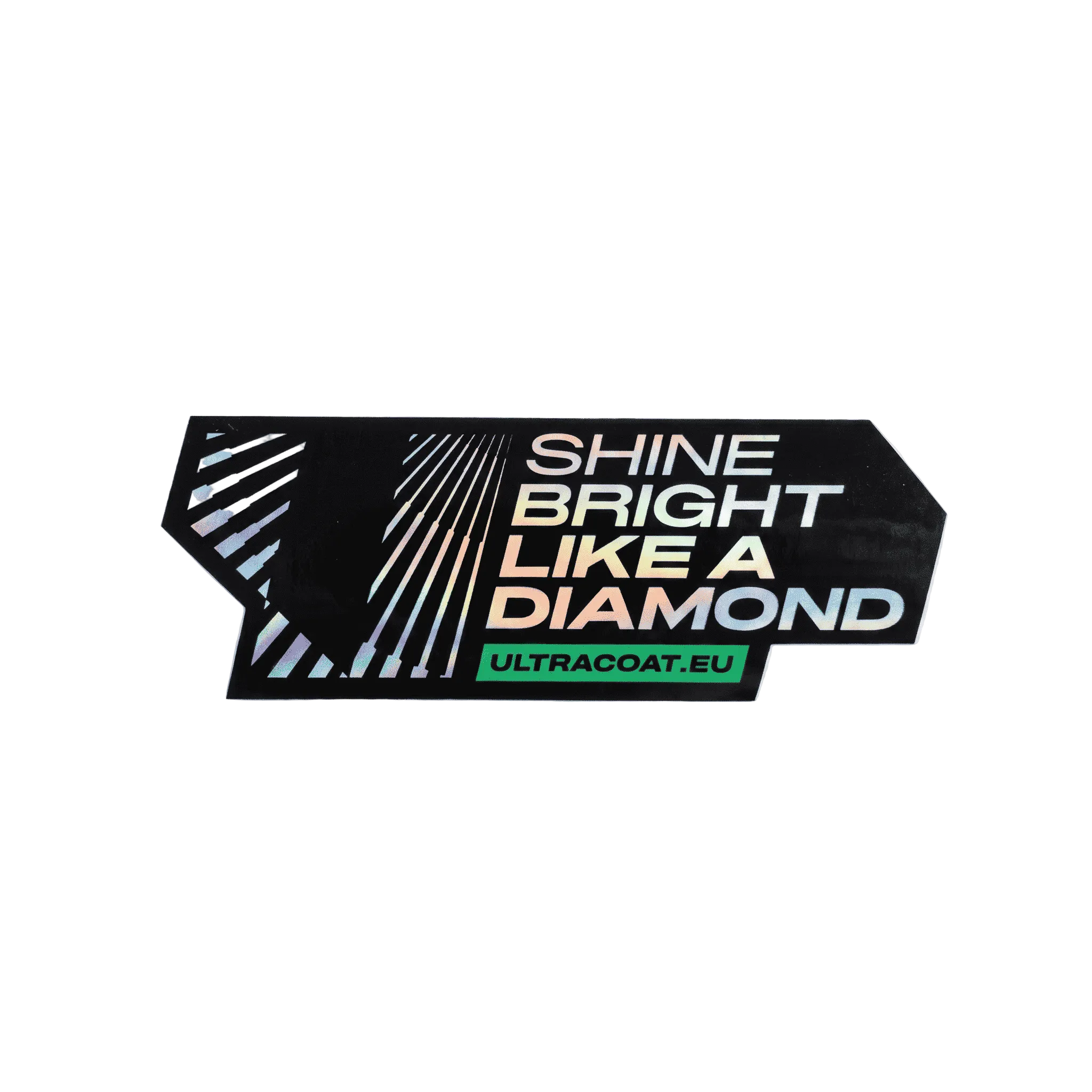 ULTRACOAT Shine Bright Like A Diamond Sticker